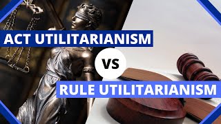 Act Utilitarianism vs Rule Utilitarianism vs TwoLevel Utilitarianism Explanation amp Differences [upl. by Nyrem]