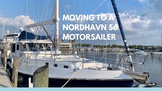 Moving to a Nordhavn 56 Motorsailer  Ep 19 [upl. by Amaris860]