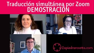 Traducción simultánea por Zoom  DEMOSTRACIÓN [upl. by Adniralc833]