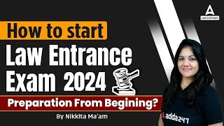 How to Start Law Entrance Exam 2024 Preparation From Beginning [upl. by Yltneb838]