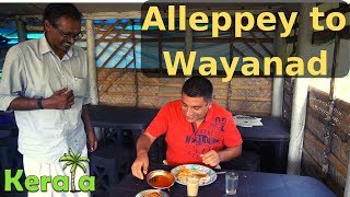 Alleppey to Kozhikode to Wayanad Episode 12  North Kerala Tour [upl. by Fiona]