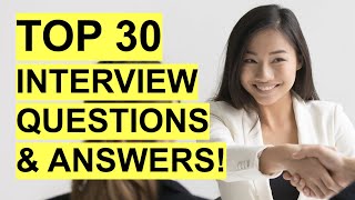 TOP 30 INTERVIEW QUESTIONS amp ANSWERS Job Interview PASS GUARANTEED [upl. by Pierette]