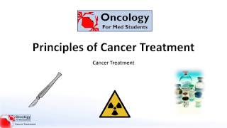 Principles of Cancer Treatment [upl. by Auston]