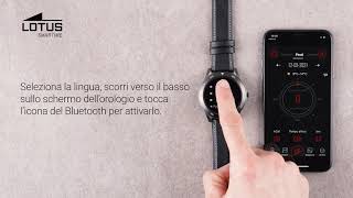 Smartwatch Lotus SmarTime  Come connettere il tuo Lotus SmarTime Italiano [upl. by Ludie]