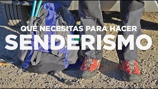 Qué necesitas para hacer SENDERISMO [upl. by Caresse]