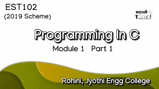 KTU S2  Programming in C  Mod 1 part 1  2019 Scheme [upl. by Airb915]