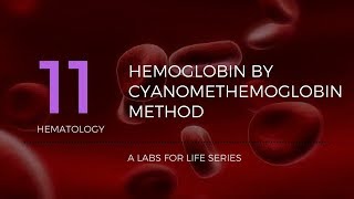 Haemoglobin by Cyanomethemoglobin Method [upl. by Moffit]