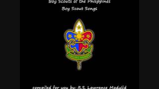 Boy Scouts of the Philippines Songs [upl. by Edwards]