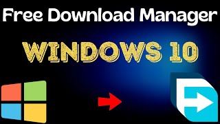 How To Install Download Manager On Windows 10 2021 [upl. by Lubbock]