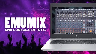 EMUMIX  Aprende a hacer SONIDO EN VIVO desde tu PC  Software GRATUITO [upl. by Gilbertson]