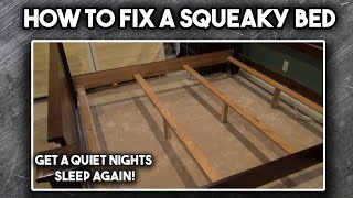 How to Fix a Squeaky Bed [upl. by Marshal363]