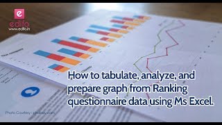 Ranking Scale Questionnaire  How to tabulate analyse and prepare graph using MS Excel [upl. by Iny]