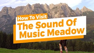 Visit The REAL Sound of Music Meadow Near Salzburg How To Guide  Werfen Austria [upl. by Eiramlehcar]