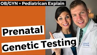 ObGyn Explains Prenatal Genetic Testing [upl. by Paz]