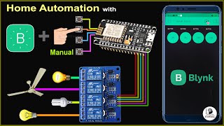 Wifi Smart Home Automation system with Manual Switches using NodeMCU ESP8266 amp Blynk  IoT Projects [upl. by Mccready415]