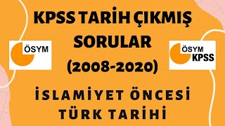 KPSS TARİH ÇIKMIŞ SORULAR 20082020  İSLAMİYET ÖNCESİ TÜRK TARİHİ SORU ÇÖZÜMÜ [upl. by Danie]