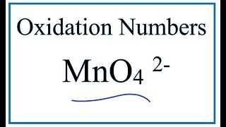 How to find the Oxidation Number for Mn in the MnO2 2 ion Manganate ion [upl. by Fabri]