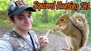 How to Hunt Squirrels  Squirrel Hunting 101 [upl. by Annalee]