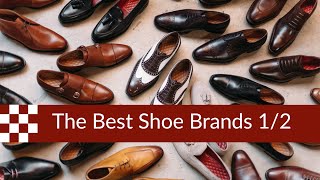 The Best Shoe Brands part 1 [upl. by Slater]