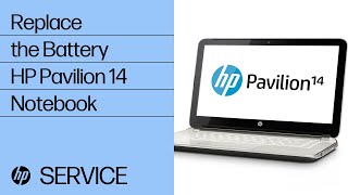 Replace the Battery  HP Pavilion 14 Notebook  HP [upl. by Raynata343]