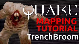 Quake Mapping TrenchBroom 2 Quickstart [upl. by Kcirted]