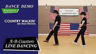 COUNTRY WALKIN  Line Dance Demo amp Walk Through [upl. by Hploda]