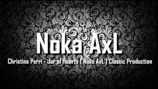 Breakbeat Remix  Christina Perri  Jar of Hearts  Noka AxL  Classic Production [upl. by Virg]