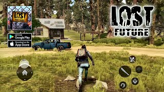 Lost Future  Android Version  Open World Zombie Gameplay AndroidiOS [upl. by Aday]