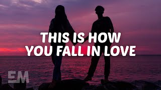 Jeremy Zucker amp Chelsea Cutler  This Is How You Fall In Love Lyrics [upl. by Buddie55]