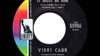 1967 HITS ARCHIVE It Must Be Him  Vikki Carr mono 451 AC [upl. by Nwahsal409]