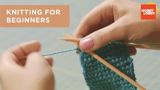 Knitting for Beginners  Hobby Lobby® [upl. by Lorene]