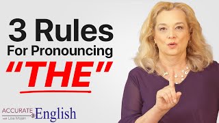 How to pronounce the article THE  3 rules Accurate English [upl. by Cadmarr]