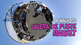 A Walk to Caleta De Fuste Market [upl. by Orelu668]