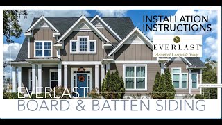 Everlast Board amp Batten Siding Installation Instructions [upl. by Range189]