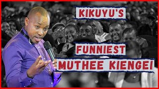 Muthee Kiengei  Funniest Kikuyu Comedian [upl. by Adelbert14]