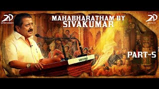 Mahabharatham by Sivakumar  Part  5 [upl. by Essa363]