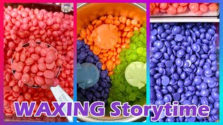 🌈✨Satisfying Waxing Storytime 81 🎶 STORYTIME FROM ANONYMOUS FOLLOWER 🤷‍♂️💖 [upl. by Gerc]