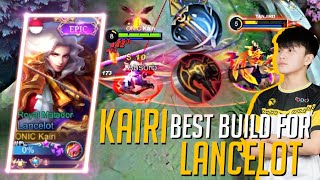 KAIRI BEST BUILD FOR LANCELOT 2021  Lancelot Revamp Freestyle [upl. by Htes450]