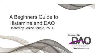 A Beginners Guide To Histamine and DAO [upl. by Eduj]