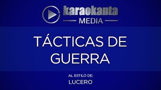 Karaokanta  Lucero  Tácticas de guerra [upl. by Harvard]