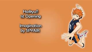 Haikyuu OP 1  Imagination Lyrics [upl. by Ecire115]