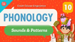 Phonology Crash Course Linguistics 10 [upl. by Sivam]