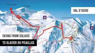 Val dIsere Skiing from Solaise to Glacier du Pisaillas [upl. by Harobed628]