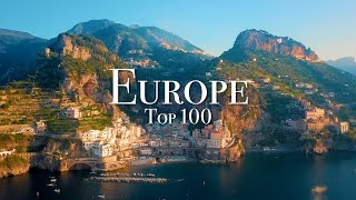 Top 100 Places To Visit In Europe [upl. by Albric]