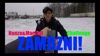 HonzaampMarsell  ZAMRZNI CHALLENGE [upl. by Johannessen]