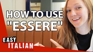 How to Use quotEsserequot in Italian  Super Easy Italian 11 [upl. by Seppala526]