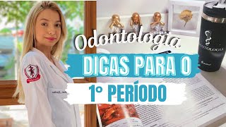 DICAS PARA QUEM ESTÁ NO 1º PERÍODO DE ODONTOLOGIA 🧡 [upl. by Tufts]