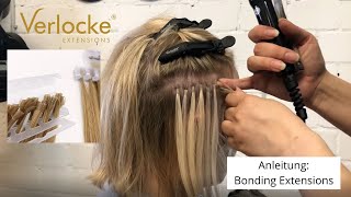 Wie werden Bonding Extensions angebracht  Verlocke Extensions  Hair Tutorial [upl. by Erehc]