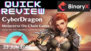 CYBER DRAGON BinaryX quick review  How to earn money with crypto PlayToEarn game – guide 23062022 [upl. by Tandi68]