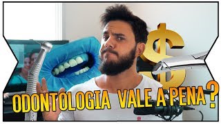 Vale a pena a faculdade de ODONTOLOGIA [upl. by Higley]